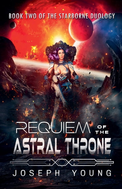 The Starborne Duology Requiem of the Astral Throne, Book 2, (Paperback)