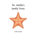 thumbnail image 1 of The Starfish's Sparkly Poems, (Paperback), 1 of 1