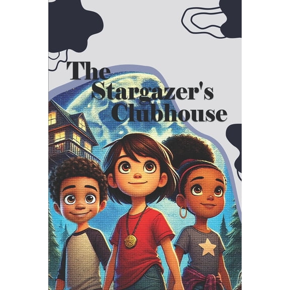 The Stargazer's Clubhouse: The Lunar Eclipse Mystery, (Paperback)