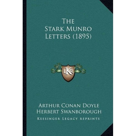 The Stark Munro Letters 1895 Paperback 1165162091 9781165162093 Arthur Conan Doyle