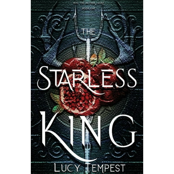 Into the Nether Court The Starless King, (Paperback)