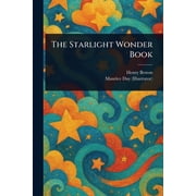 The Starlight Wonder Book, Paperback