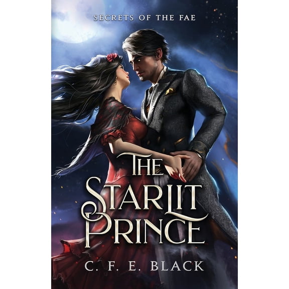 The Starlit Prince: Secrets of the Fae, (Paperback)