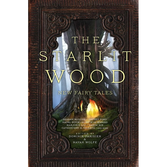 The Starlit Wood : New Fairy Tales (Hardcover)
