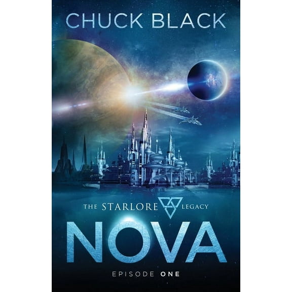 The Starlore Legacy Nova, Book 1, (Paperback)