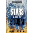 thumbnail image 1 of The Stars Amid the Storm, (Paperback), 1 of 9