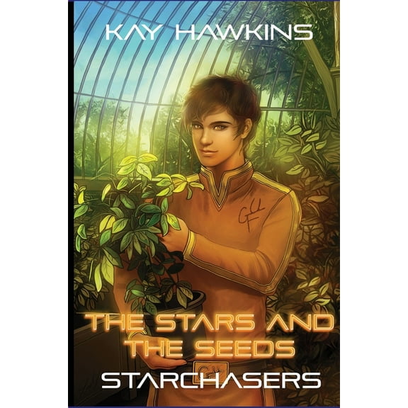 The Stars And The Seeds: Starchasers Book 4, (Paperback)