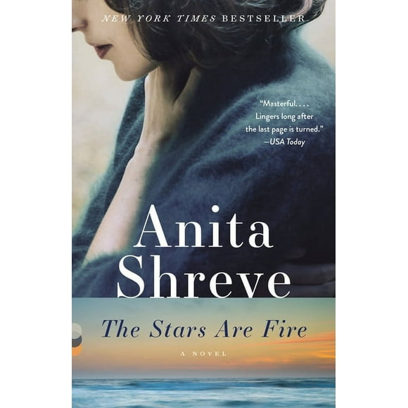 The Stars Are Fire : A Novel (Paperback)