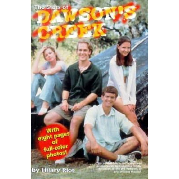 Pre-Owned The Stars of Dawson's Creek (Paperback) 1582600066 9781582600062