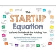 thumbnail image 1 of The Startup Equation: A Visual Guidebook to Building Your Startup (Paperback), 1 of 1