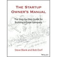 thumbnail image 1 of Pre-Owned The Startup Owner's Manual: The Step-By-Step Guide for Building a Great Company (Hardcover) 1119690684 9781119690689, 1 of 1