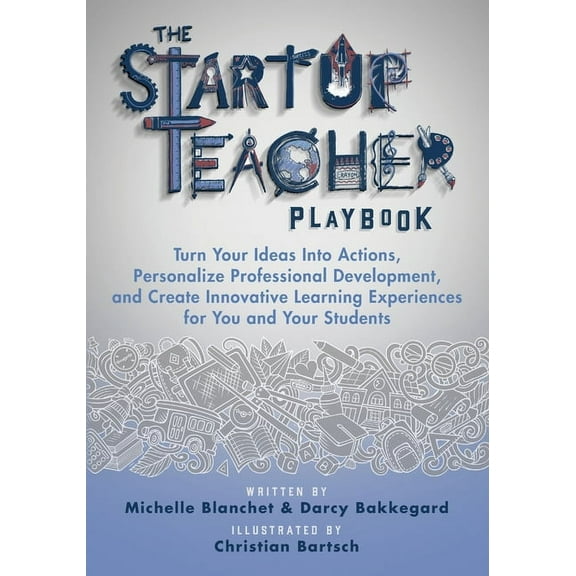 The Startup Teacher Playbook (Paperback)