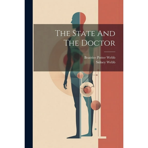 The State And The Doctor (Paperback)