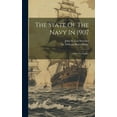 thumbnail image 1 of The State Of The Navy In 1907 : A Plea For Inquiry (Hardcover), 1 of 1