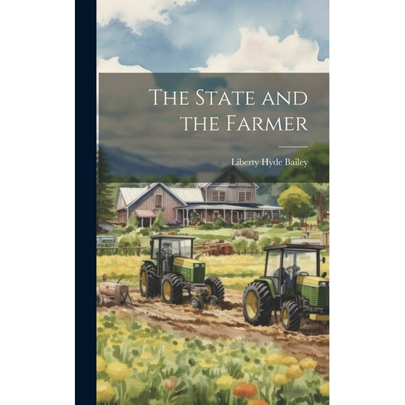The State and the Farmer (Hardcover)