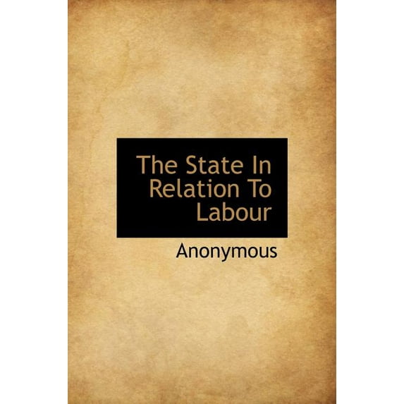 The State in Relation to Labour (Hardcover)