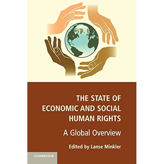 Pre-Owned The State of Economic and Social Human Rights : A Global Overview (Paperback) 9781107609136