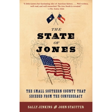 Pre-Owned The State of Jones: The Small Southern County That Seceded from the Confederacy (Paperback) 0767929462 9780767929462