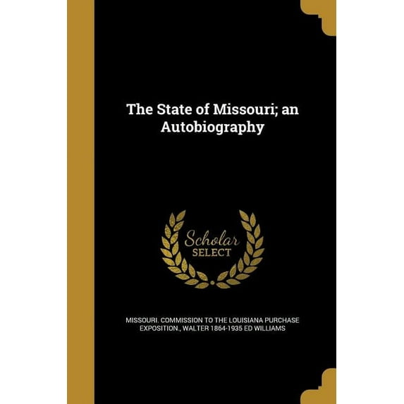 The State of Missouri; an Autobiography (Paperback)