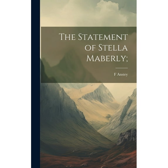 The Statement of Stella Maberly; (Hardcover)