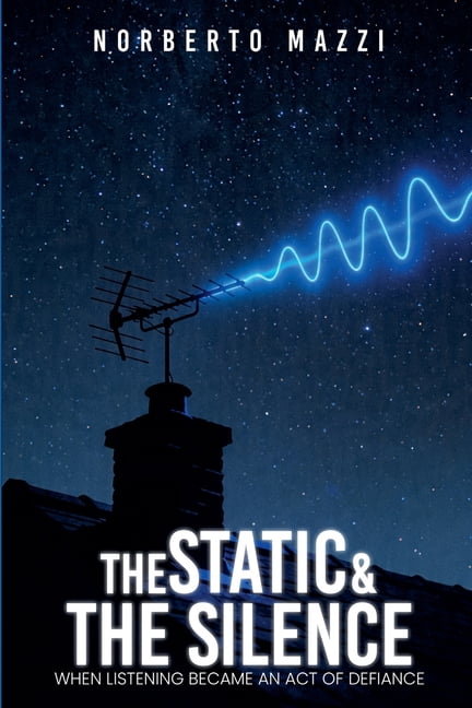 The Static and the Silence, (Paperback)