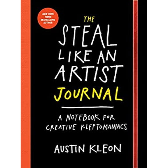 Pre-Owned The Steal Like an Artist Journal: A Notebook for Creative Kleptomaniacs (Paperback) 0761185682 9780761185680