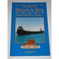 thumbnail image 1 of Pre-Owned The Steamer William A. Irvin: The Queen of the Silver Stackers (Paperback) 0932212859 9780932212856, 1 of 1