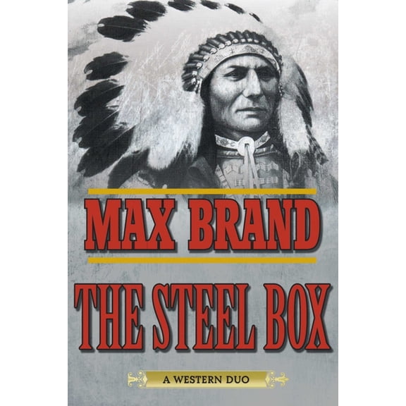 The Steel Box : A Western Duo (Paperback)