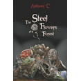 thumbnail image 1 of The Steel Flowers Forest (Paperback), 1 of 1