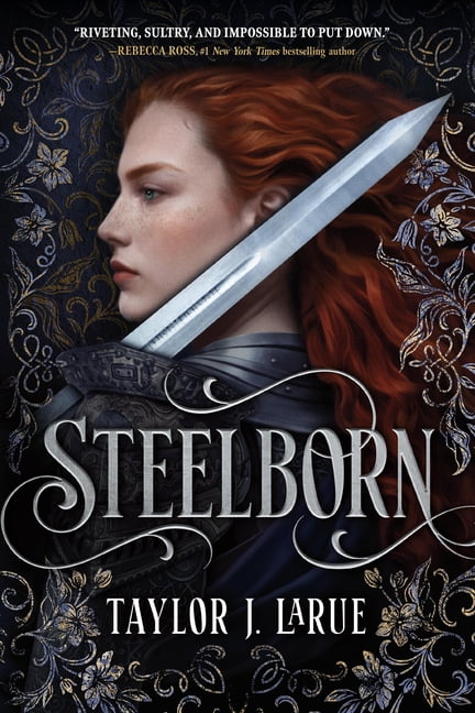 The Steelborn Saga Steelborn (Standard Edition), Book 1, (Hardcover)