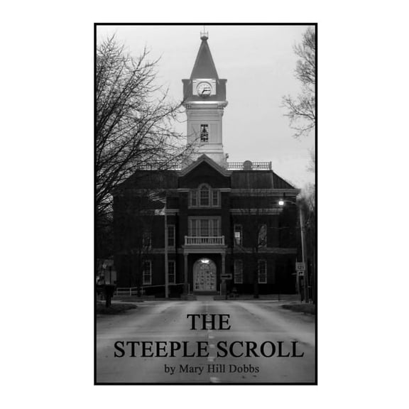 The Steeple Scroll (Paperback)