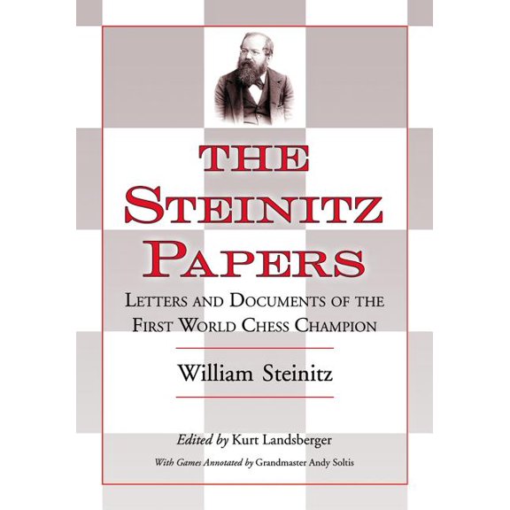 The Steinitz Papers (Paperback)