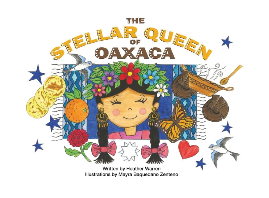 The Stellar Queen of Oaxaca, (Paperback)