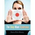 thumbnail image 1 of The Step Mom Syndrome, (Paperback), 1 of 1