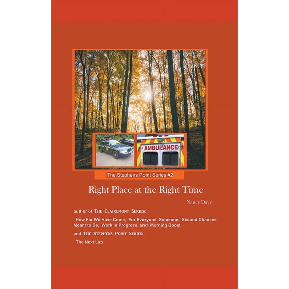 The Stephens Point Right Place at the Right Time, Book 2, (Paperback)