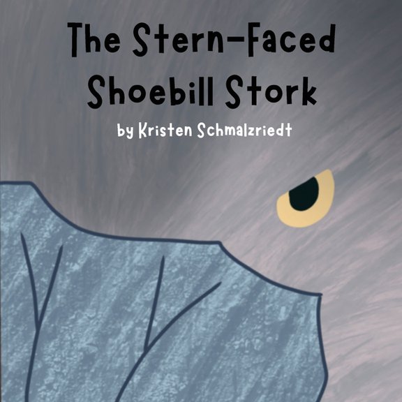 The Stern-Faced Shoebill Stork: Educational Rhyming Book About The Shoebill Stork, (Paperback)