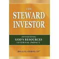 thumbnail image 1 of The Steward Investor: Investing God's Resources for Eternal Impact, (Hardcover), 1 of 1