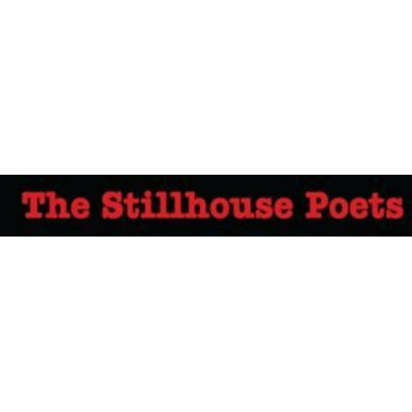 The Stillhouse Poets