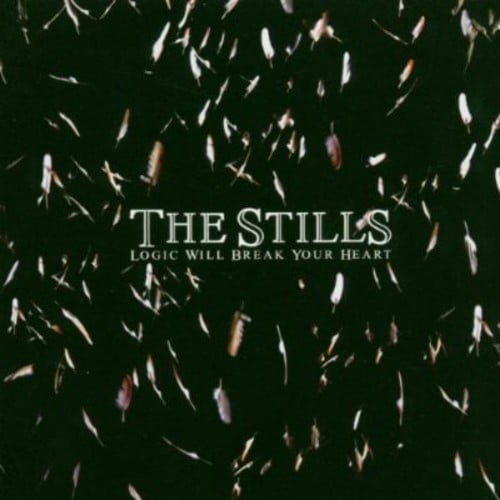 The Stills - Logic Will Break Your Heart - Music & Performance - CD