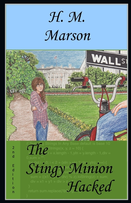 The Stingy Minion: Hacked, (Paperback)