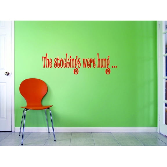 The Stockings Were Hung Christmas Cheer Holiday Quote Quotes Wall Decals Decal Decorations Sticker Picture Art - House Living Room - Peel & Stick Sticker Size 8x20 inch
