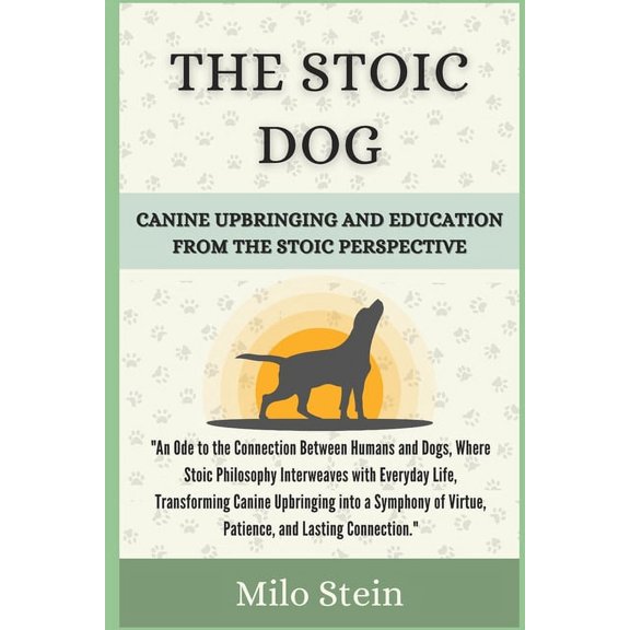 The Stoic Dog (Paperback)
