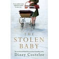 thumbnail image 1 of The Stolen Baby : A captivating World War 2 novel based on a true story by bestselling author Diney Costeloe (Hardcover), 1 of 1