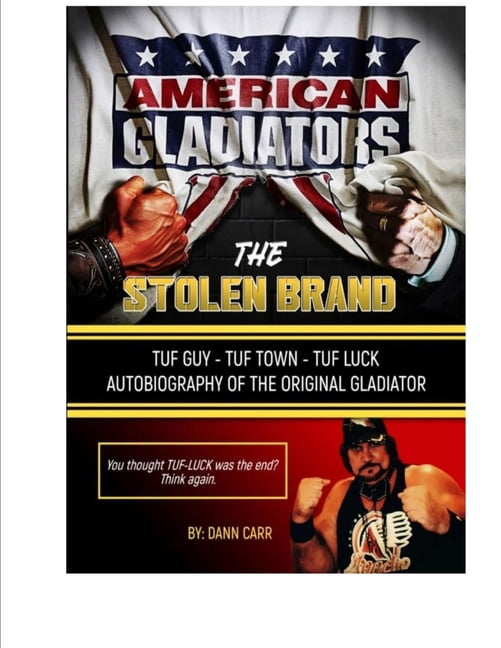 The Stolen Brand- Autobiography of The Original Gladiator, (Paperback)