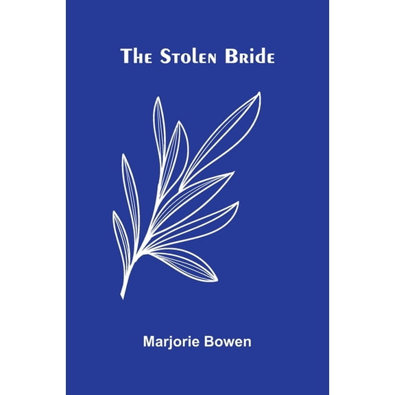 The Stolen Bride, (Paperback)
