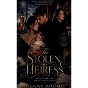 The Stolen Heiress, Paperback