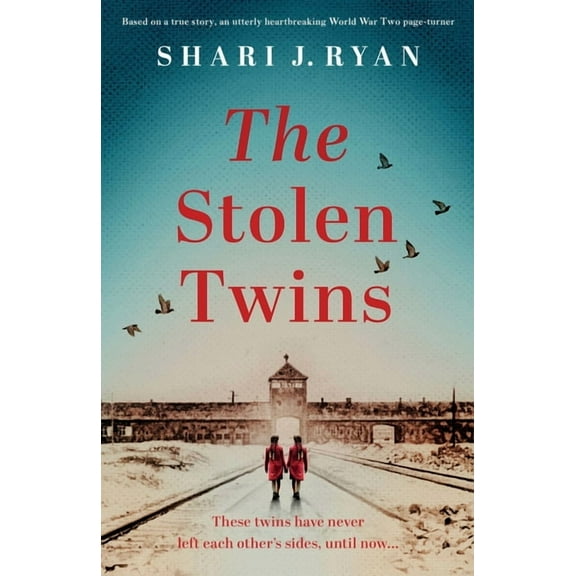The Stolen Twins: Based on a true story, an utterly heartbreaking World War Two page-turner, (Paperback)