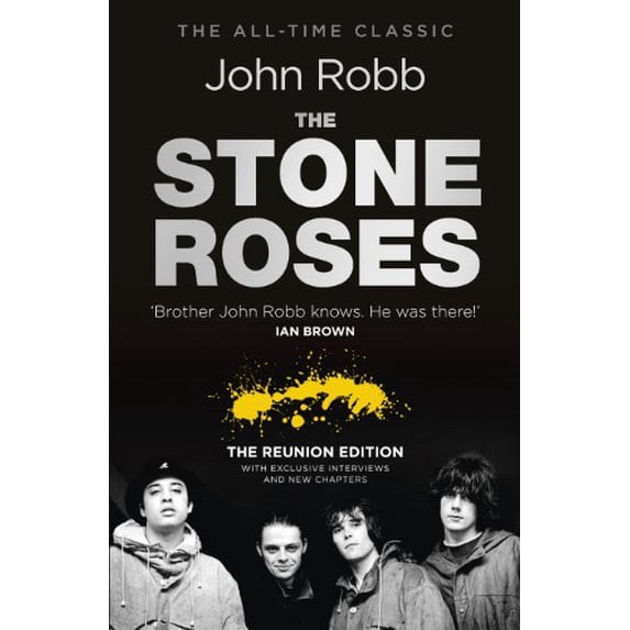 Pre-Owned The Stone Roses And The Resurrection of British Pop: The Reunion Edition Paperback