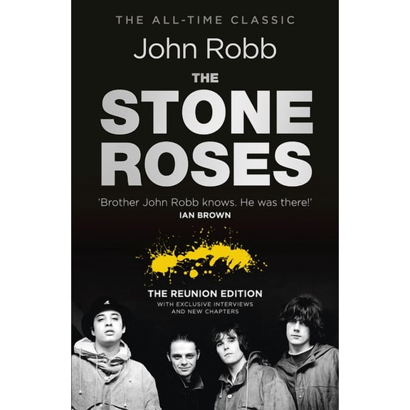 The Stone Roses and the Resurrection of British Pop: The Reunion Edition, (Paperback)