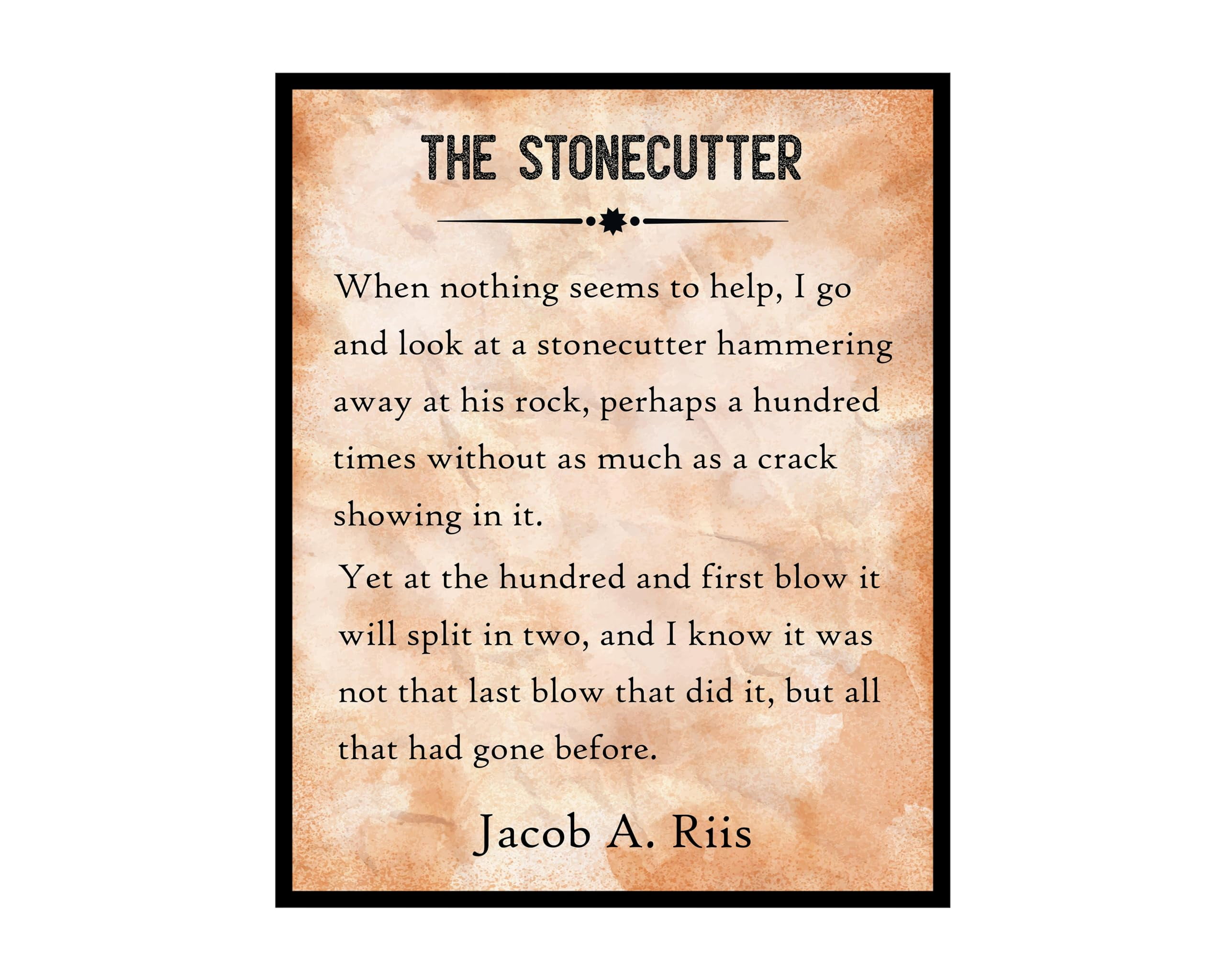 The Stonecutter Poster When Nothing Seems to Help Print Jacob Riis Art Motivational Quote